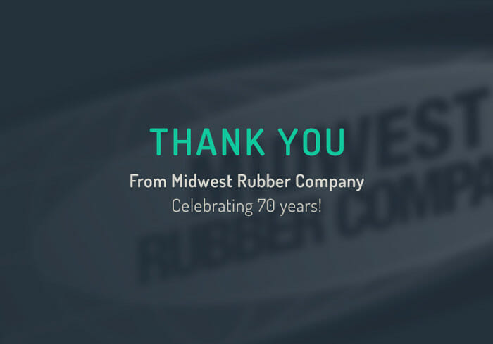 Celebrating 70 Years with Midwest Rubber Company